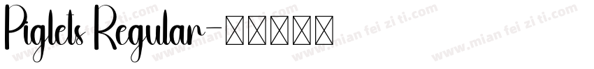 Piglets Regular字体转换
